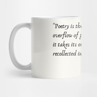 A Quote about Poetry from "Lyrical Ballads" by William Shakespeare Mug